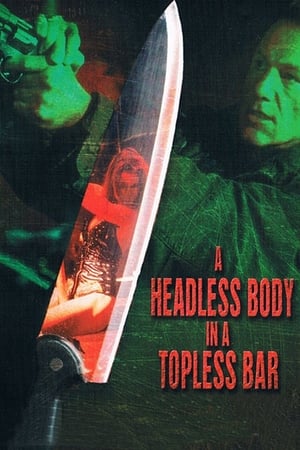 Headless Body in Topless Bar watch Headless Body in Topless Bar