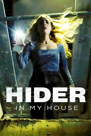 Hider in My House watch Hider in My House
