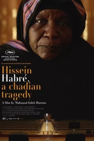 Hissein Habré, A Chadian Tragedy watch Hissein Habré, A Chadian Tragedy