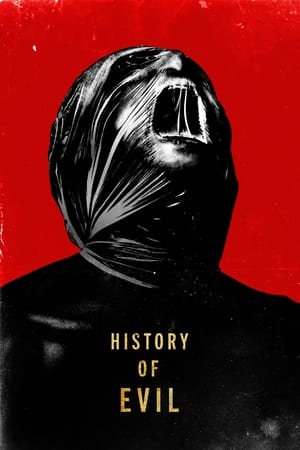 History of Evil watch History of Evil