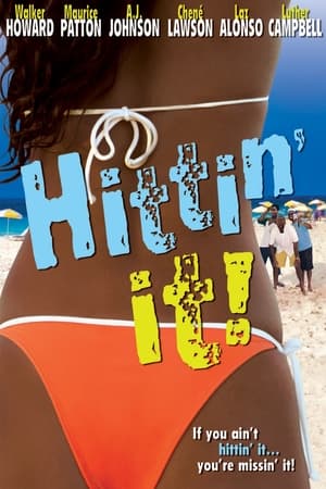 Hittin' It! watch Hittin' It!