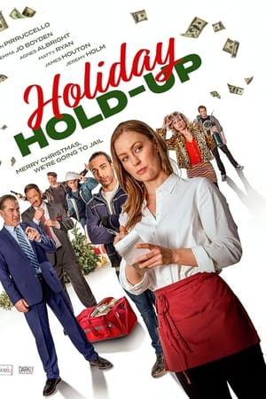Holiday Hold-Up watch Holiday Hold-Up