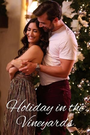 Holiday in the Vineyards watch Holiday in the Vineyards