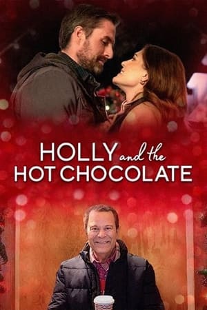watch Holly and the Hot Chocolate