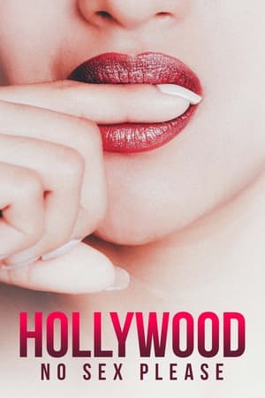Hollywood: No Sex, Please! watch Hollywood: No Sex, Please!