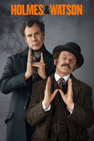 Holmes & Watson watch Holmes & Watson
