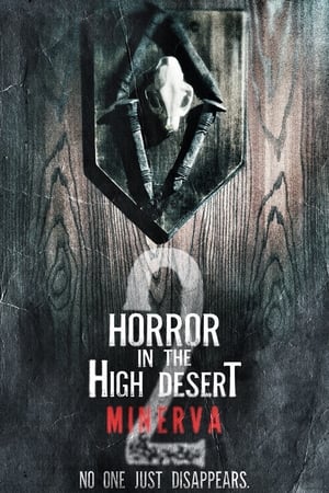 watch Horror in the High Desert 2: Minerva