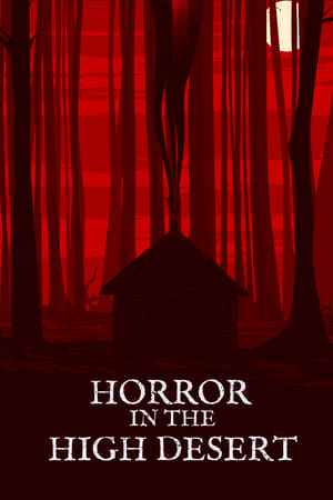 Horror in the High Desert watch Horror in the High Desert