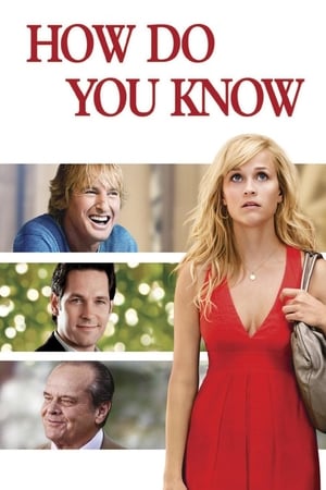 How Do You Know watch How Do You Know