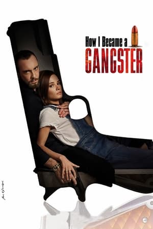 How I Became a Gangster watch How I Became a Gangster