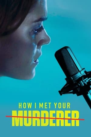 How I Met Your Murderer watch How I Met Your Murderer