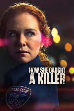 watch How She Caught A Killer