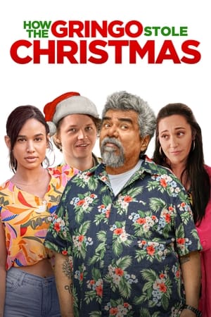 watch How the Gringo Stole Christmas