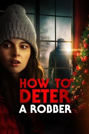 How to Deter a Robber watch How to Deter a Robber