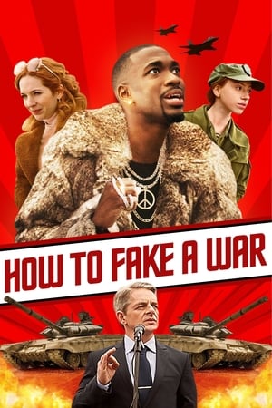 How to Fake a War watch How to Fake a War