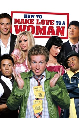 How to Make Love to a Woman watch How to Make Love to a Woman