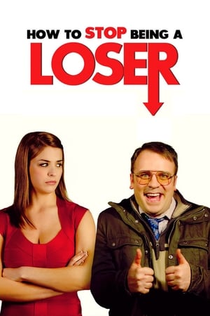 How to Stop Being a Loser watch How to Stop Being a Loser