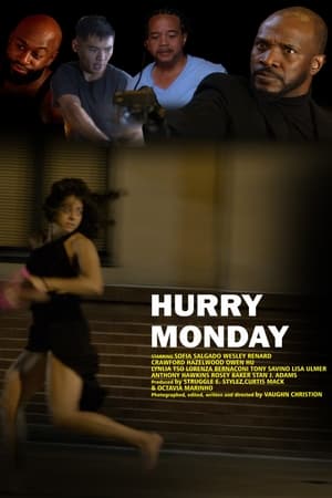 Hurry Monday watch Hurry Monday