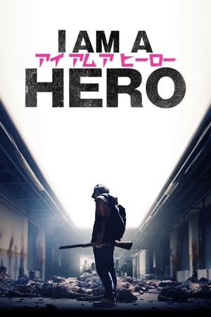 I Am a Hero watch I Am a Hero