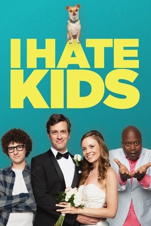 I Hate Kids watch I Hate Kids