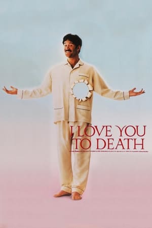 I Love You to Death watch I Love You to Death