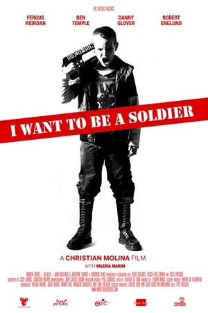 I Want to Be a Soldier watch I Want to Be a Soldier