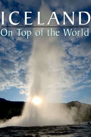 watch Iceland: On Top of the World