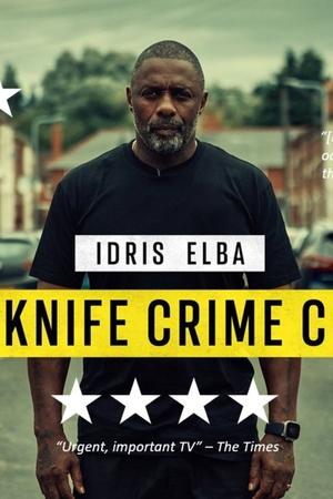 watch Idris Elba: Our Knife Crime Crisis