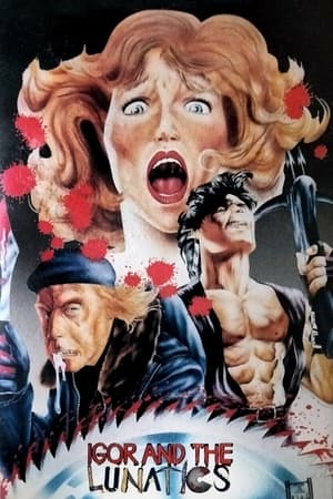 Igor and the Lunatics watch Igor and the Lunatics