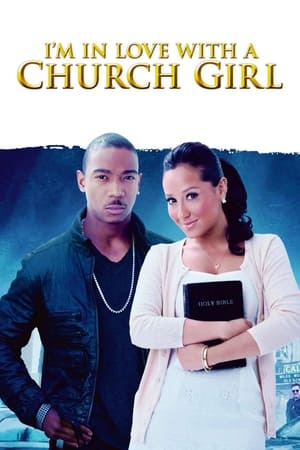 I'm in Love with a Church Girl watch I'm in Love with a Church Girl