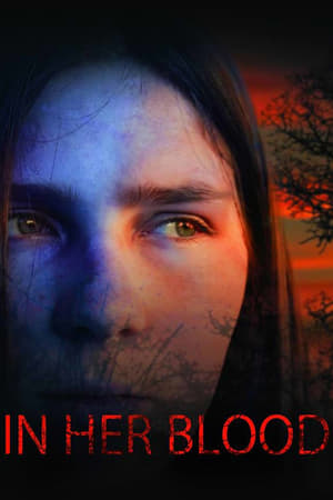 In Her Blood watch In Her Blood