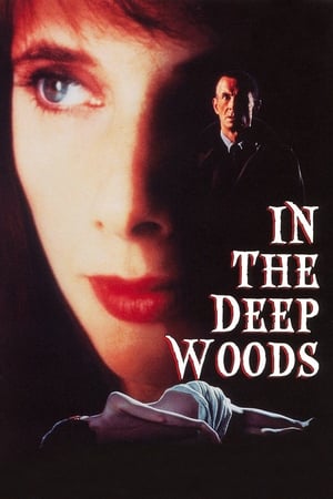 In the Deep Woods watch In the Deep Woods