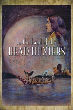 watch In the Land of the Head Hunters