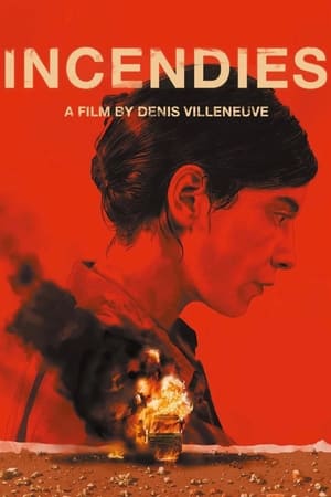 Incendies watch Incendies