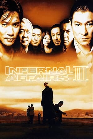 Infernal Affairs III watch Infernal Affairs III