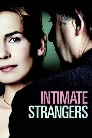 Intimate Strangers watch Intimate Strangers