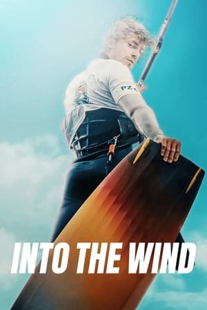 Into the Wind watch Into the Wind
