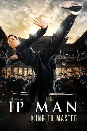 Ip Man: Kung Fu Master watch Ip Man: Kung Fu Master