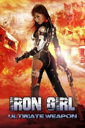 Iron Girl: Ultimate Weapon watch Iron Girl: Ultimate Weapon