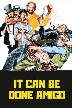 It Can Be Done Amigo watch It Can Be Done Amigo