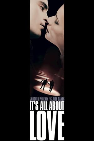 It's All About Love watch It's All About Love