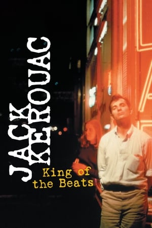 watch Jack Kerouac: King of the Beats