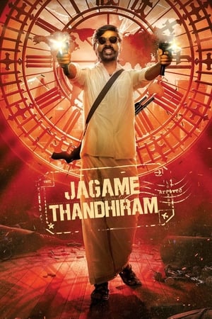Jagame Thandhiram watch Jagame Thandhiram