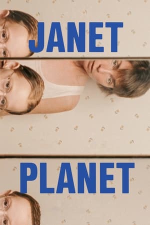 watch Janet Planet