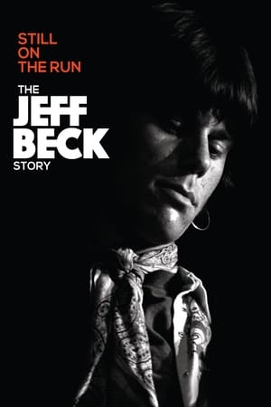 Jeff Beck: Still on the Run watch Jeff Beck: Still on the Run