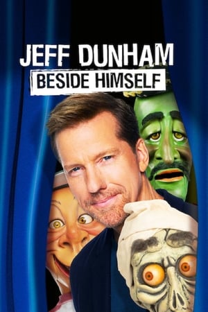 Jeff Dunham: Beside Himself watch Jeff Dunham: Beside Himself