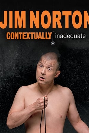 Jim Norton: Contextually Inadequate watch Jim Norton: Contextually Inadequate