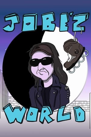 Jobe'z World watch Jobe'z World