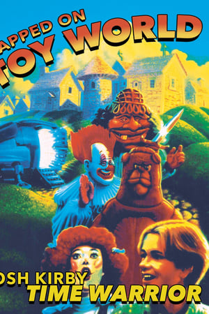 watch Josh Kirby... Time Warrior: Trapped on Toyworld