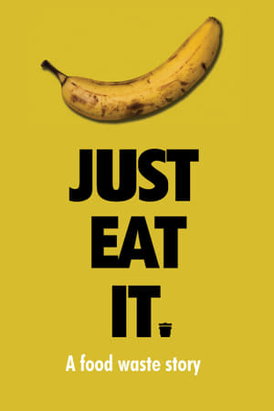 Just Eat It: A Food Waste Story watch Just Eat It: A Food Waste Story